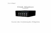 Disk Station - Download Center | Synology Inc. · INSTALAÇÃO DO DISCO RÍGIDO Disk Station exige pelo menos um disco rígido 3.5" SATA para instalação. Consulte os passos seguintes
