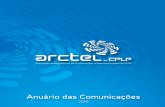 Anuário das Comunicações Layout 1 - ARCTEL@CPLP · — ANATEL), Cabo Verde (Agência Nacional das Comu-nicações — ANAC), ...