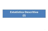 Estatística Descritiva (I) - ufscar.br · •Origem relacionada com a coleta e construção de ... o desenvolvimento do cálculo de probabilidade e outras metodologias matemáticas,