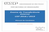 Exame de Transferência Externa USP 2018 2019 · Divulgação dos resultados, convocados para a segunda etapa da seleção. Edital do ... (1) Os candidatos ... ‐ ‐ Manual do Candidato