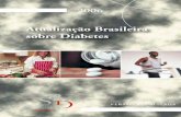 Atualização Brasileira sobre Diabetes189.28.128.100/dab/docs/publicacoes/geral/atualizacao_diabetes2006.pdf · Dr. Ivan Ferraz Conselho Fiscal Dr. Domingos Malerbi Dr. Bernardo