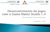 Prof. Me. Sérgio Carlos Portari Júnior Novembro / 2015sergioportari.com.br/wp-content/...jogos-com-o-Game-Maker-Studio-1.pdf · em Ciências da Computação pela UNIRP (1999), exerce