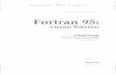 Série Linguagem de Programação Cientíﬁca Fortran 95orengonline.com/fortran95/arquivos/livrof90_v8-preliminar1.pdf · Os programadores que tiveram contato com o antigo e bom
