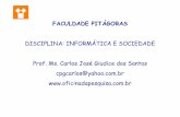 DISCIPLINA: INFORMÁTICA E SOCIEDADE Prof. Ms. Carlos ...oficinadapesquisa.com.br/APOSTILAS/INTROINFO/AP.5.TRANSFORMACAO.pdf · Diversas teorias sobre as economias avançadas apontam