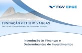 Introdução às Finanças e Determinantes de Investimentosepge.fgv.br/cursos/modulos-de-economia-2017/files/aula-jornalistas... · Custo das Operações Indiretas (2015-set2016)