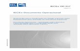 IECEx Documento Operacional · IECEx OD 017 Edição 5.0 IECEx Documento Operacional Sistema IEC para a Certificação em relação à Normas sobre Equipamentos para utilização