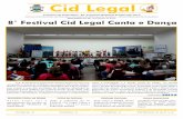 Informativo nº 38 ˚˚ Festiv Festival Cid Leal Cid Legal ... · O 8 Festival Cid legal Canta Dança encerrou a edição do ano de 2014 com muita alegria, diversão, conhecimento