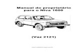 Manual do proprietário para o Niva 1600 - feirao4x4.com.br · De serviço - sistema hidráulico de duplo circuito servo-assistido, a disco para as rodas dianteiras e a tambores para