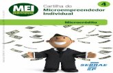 Cartilha do Microempreendedor Individual - brasilnaweb.com.br · mações procure o Escritório Regional do Sebrae-SP mais próximo, ligue no 0800 570 0800 ou acesse o nosso portal:
