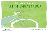Bem-vindo a bordo KIT DE EMBAIXADOR · Obrigado por se tornar num Embaixador da Mozambikes. ... uma bicicleta de cada vez! ... Faça uma parceria com um doador ou patrocinador e lance-lhe
