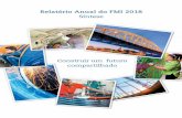 Relatório Anual do FMI 2018: Síntese - imf.org · dade sobre o futuro do emprego e das oportunidades econômicas e a debilidade de quadros de governança que não raro facilitam