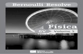 Bernoulli Resolve - katalivros.com.br · 09 3 Dinâmica do movimento circular 10 4 Trabalho, potência e rendimento Módulo B 09 7 Leis de Kepler 10 9 Lei da Gravitação Universal