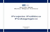 Projeto Político Pedagógico - Portal Sesisesi.fieb.org.br/Upload/conteudo/anexo-publicacao/original/anexo... · Este Projeto Político Pedagógico – PPP, representa a sistematização