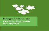no Brasil - RCDH | Rede Capixaba de Direitos Humanos MJ Diagnostico Pericia... · Especialidades de papiloscopia atendidas nas unidades de identificação, 2011 ... Existência e