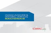 INDICADORES IMOBILIÁRIOS NACIONAIS - cbic.org.br · Assim, é com grande satisfação que publicamos a primeira rodada do estudo Índices para o Mercado Imobiliário, trazendo um