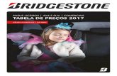 PNEUS LIGEIROS | 4X4 E SUV | COMERCIAIS TABELA DE …intranet.brasefilho.com/pneus/tabelas_pneus/bridgestone_firestone... · TABELA DE PREÇOS 2017 VÁLIDA A PARTIR DE 1 DE ABRIL.