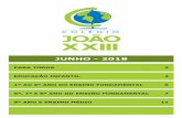 junho - 2018 - joaoxxiii.com.br · junho - 2018 para todos 2 EduCaÇÃo InFantIL 4 1º ao 5º ano do EnsIno FundaMEntaL 5 6º, 7º E 8º ano do EnsIno FundaMEntaL 7 9º ano E EnsIno