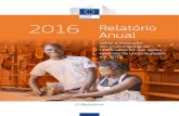 2016 Relatório Anual - European Commission | Choose your ... · Relatório Anual 2016 sobre a execução dos instrumentos de ... Forjar um futuro comum d7 ... da nossa dignidade