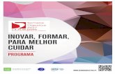 INOVAR, FORMAR, PARA MELHOR CUIDAR - Semana Digestivasemanadigestiva.pt/images/pdf/Programa2017v1.pdf · ... da Associação Portuguesa para o Estudo do Fígado (APEF), e das ...
