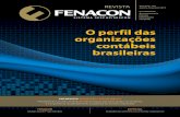 o perfil das organizações contábeis brasileiras - Fenacon · de preços públicos, ... Capa 6 Entrevista Conselho ... bloco F, lote 12, salas 904 a 912 Edifício Via Capital CEP
