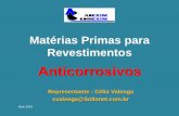 Matérias Primas para Revestimentos - tintasevernizes.com.brtintasevernizes.com.br/palestras/apresentacoes/2016_criciuma... · Relação Pigmento / Resina (vol ) 0,32 ... 0,50% -