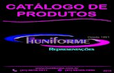 CATÁLOGO DE PRODUTOS - huniforme.com.brhuniforme.com.br/CATALOGO V.2018.pdf · CINTAS FERRAGENS CABOS / ESTICADORES / GRAMPOS / SAPATILHAS / OLHAIS / MANILHAS / GANCHOS / PRENSA