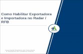 Como Habilitar Exportadora e Importadora no Radar / RFB · RADAR procura uma Trading, ou Comercial Importadora, para ambas executarem atividade de Comércio Exterior, ... ADE COANA