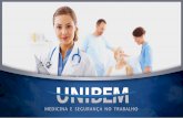 Saúde Ocupacional - unibembr.com · Saúde Ocupacional A UNIBEM é uma empresa completa! Segurança no Trabalho Laudo do ambiente (PPRA) Qualidade de Vida Benefício Empresa Medicina