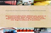 Recomendações Básicas para Agropecuárias e de Fabricaçãoainfo.cnptia.embrapa.br/.../item/83839/1/manual-boas-praticas.pdf · A concretização desse processo evoluiu para uma