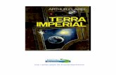 Terra Imperial · Web viewTERRA IMPERIAL do mesmo autor de Encontro com Rama (edição Nova Fronteira), é a obra mais recente de Arthur C. Clarke, considerado um dos maiores escritores