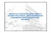 BANCO DA LAVOURA DE MINAS GERAIS E ÁLVARO VITAL … · banco da lavoura de minas gerais e Álvaro vital brazil: uma contribuiÇÃo paraibana para a arquitetura moderna erika diniz