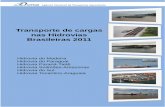 Transporte de cargas nas Hidrovias Brasileiras 2011 - ANTAQantaq.gov.br/Portal/pdf/EstatisticaNavInterior/Transporte_Cargas... · dados de transporte de carga indicam que grande parte