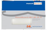 HetchBoard HBT 80 (4:3) - hetchtech.com.br · s A HetchBoard HBT 80 (4:3), trabalha em conjunto com um projetor e um computador, e com o uso de seu dedo ou de qualquer dispositivo,
