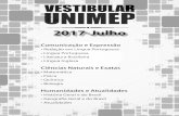 2017-Julho - UNIMEP - Universidade Metodista de Piracicaba —unimep.edu.br/processo-seletivo/graduacao-presencial/... · está na espécie de histeria coletiva que surgiu sobre o
