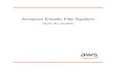 Amazon Elastic File System - AWS Documentation · 2018-11-16 · Criar um usuário do IAM ... Montagem de sistemas de arquivos.....72 Solução de problemas de AMI e versões de kernel