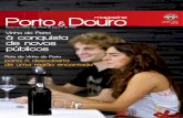 Porto Douro magazine - ivdp.pt PORTO_DOURO_MAGAZINE_N_6.pdf · Logo no início de 2010 recebemos a distinção da Revista de Vinhos, que nos considerou a organização do ano no sector
