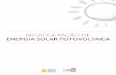 MICROGERAÇÃO DE ENERGIA SOLAR FOTOVOLTAICA · microgeraÇÃo de energia solar fotovoltaica i creche menino jesus de praga fase 1 fase 2. proponente contatos ... (2015 – r$ 314.000,00),