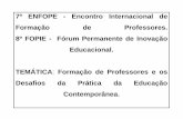 7º ENFOPE - Encontro Internacional de Formação de ...ww3.unit.br/7enfope/files/2014/06/7-ENFOPE-CONTS-SOCS-DES-XXI-PROF... · 7º ENFOPE - Encontro Internacional de Formação