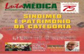 ANO III - Nº 13 – Dezembro de 2009 / Março de 2010 · Revista do Sindicato dos Médicos no Estado da Bahia, editada sob a responsabilidade da diretoria. Rua Macapá, 241, Ondina,