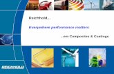 Reichhold Everywhere performance matters - TM · de mercados e aplicações. 5 • Acrílica em emulsão e solução ... • Estireno vinil acetato • Resina de cura por radiação