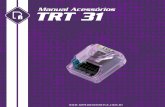 Manual Acessórios TRT 31 - - SOFT Automotiva · loja instaladora. A garantia fica automaticamente inválida se este produto: ... A Soft Automotiva reserva-se ao direito de fazer