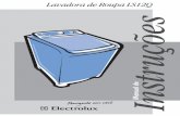 Lavadora de Roupa LS12Q Instruções - Lojas Colombo: … · 2017-08-04 · Lavadora de Roupa LS12Q Manual de Instruções. 2 ... utilizá-los para lavagem de roupas. A Electrolux