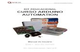 KIT EDUCACIONAL CURSO ARDUINO AUTOMATION - Serial Link · Com o Kit Curso Arduino Automation, ... e/ou um portão eletrônico. ... você pode encontrar o download da versão não