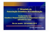 1° Si ó i d Simpósio da Associaçç ção Brasileira de ... · em todas as fases dos processos de produção dos bens e produtos submetidos ao controle e fiscalização sanitária,