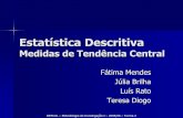 C.pia de Pacote Estatistica - educ.fc.ul.pt · Medidas de Tendência Central ... Moda – exemplo 2(dados em tabelas, não agrupados) Na aula de Metodologias de Investigação I verificou-se