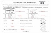 UNIDADE Avaliação 2 de Português 5neriah.net.br/conteudo/3fundamental1/351_portugues/1ano/modulo2/... · 3) Separe as sílabas das palavras abaixo : a) CABELO = b) LEITE = c) CAVALO