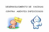 DESENVOLVIMENTO DE VACINAS CONTRA AGENTES …lineu.icb.usp.br/~farmacia/ppt/Vacinas_2012.pdf · Características de uma vacina " Vacinas contêm antígenos que são alvos do sistema