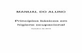 MANUAL DO ALUNO Princípios básicos em higiene ocupacional1].pdf · 6.1 PRINCÍPIOS GERAIS ... 13.3 SOM AUDÍVEL ... do trabalhador e proteger a comunidade como um todo.”