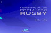 Referenciais de FORMAÇÃO RUGBY - Página do IPDJ, I.P. Rugby-GII... · acordo com os princípios do jogo dos escalões Sub 8 a Sub 14. . Demonstra corretamente as técnicas evidenciando