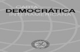 Carta Democrática Interamericana - oas.org · a Carta da OEA, para sua aprovação definitiva em um período ... Os Estados membros reafirmam sua intenção de fortalecer o ... para